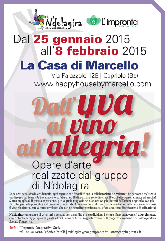 DALL’uva, al vino, all’allegria parte terza! N’dolagira – 26/01/2015