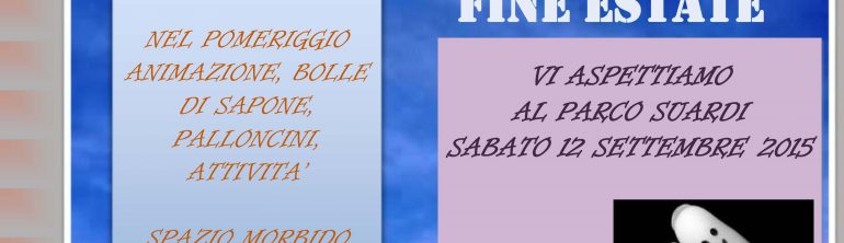 Festa di fine estate – Associazione Gruppo Scuola Insieme -12 settembre