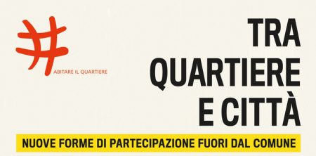 Seminario TRA QUARTIERE E CITTÀ 4 marzo