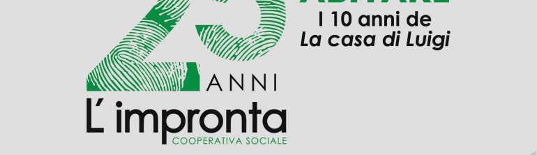 10 anni de La Casa di Luigi: 20 ottobre 2017