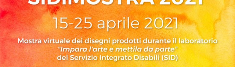 SiDiMOSTRA 2021: mostra d’arte virtuale del SID di Azzano